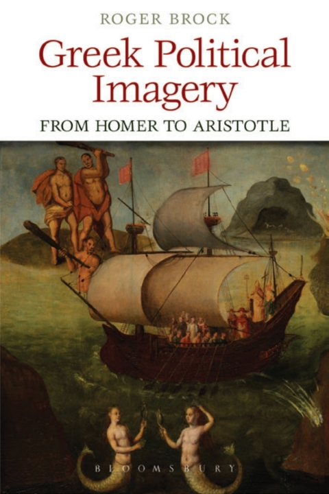 Cover image for book Greek Political Imagery from Homer to Aristotle