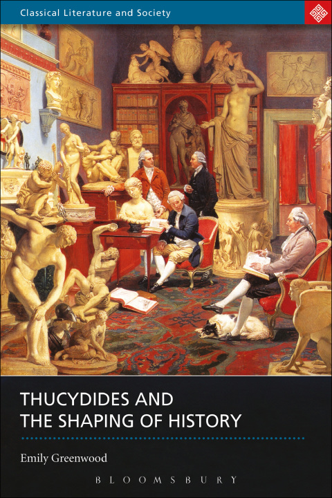 Cover image for book Thucydides and the Shaping of History