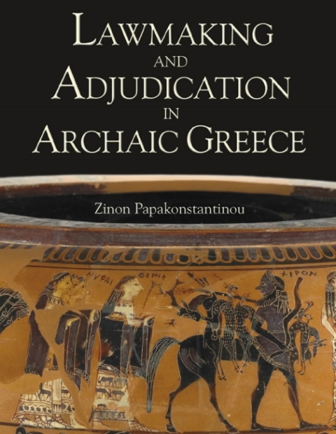 Cover image for book Lawmaking and Adjudication in Archaic Greece