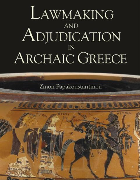 Cover image for book Lawmaking and Adjudication in Archaic Greece