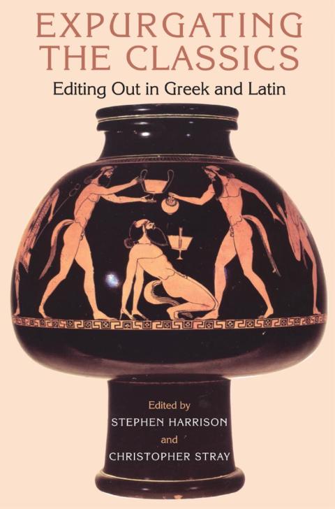 Cover image for book Expurgating the Classics