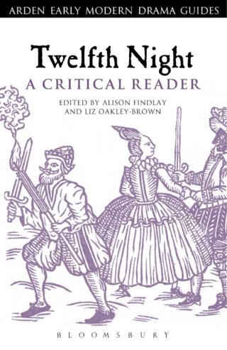 Twelfth Night: A Critical Reader