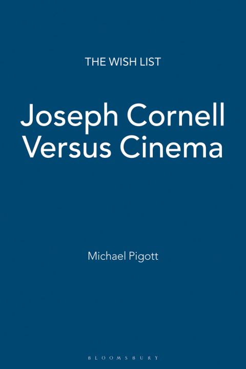 Cover image for book Joseph Cornell Versus Cinema