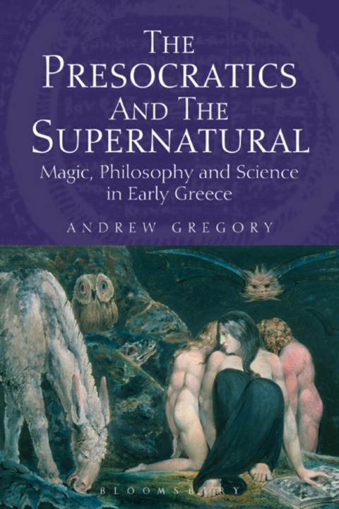 Cover image for book The Presocratics and the Supernatural