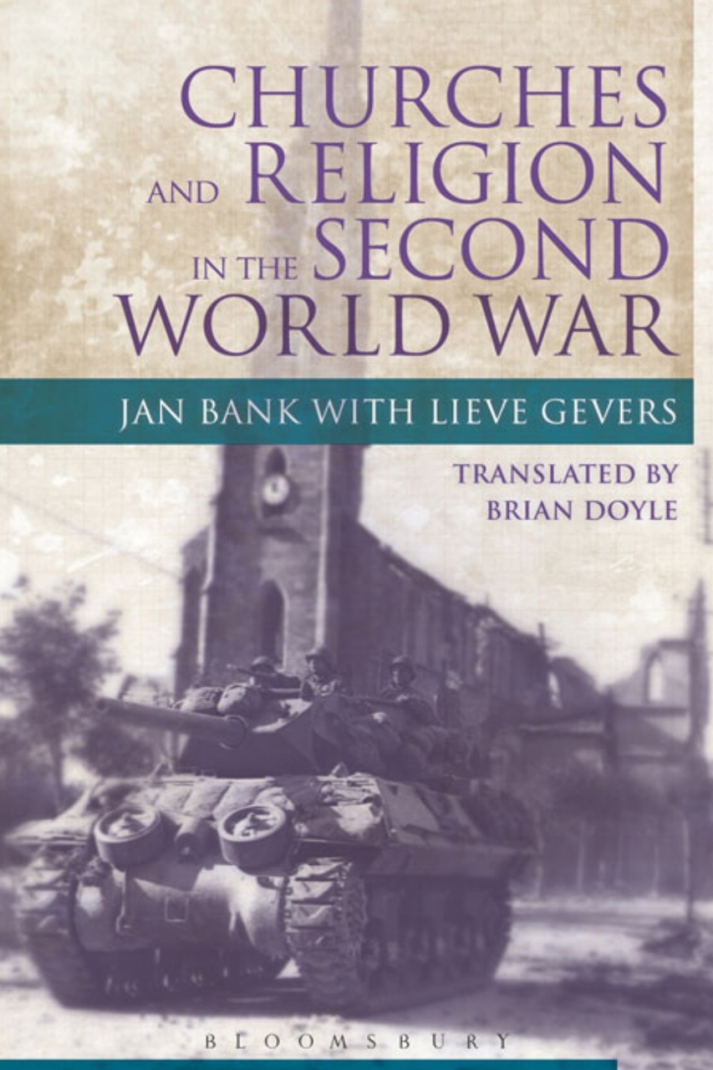 Churches and Religion in the Second World War (eBook) - Jan Bank; Lieve Gevers