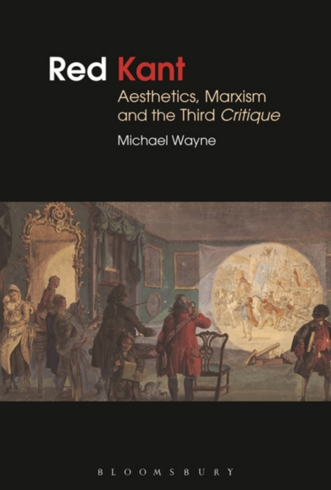 Cover image for book Red Kant:  Aesthetics, Marxism and the Third Critique