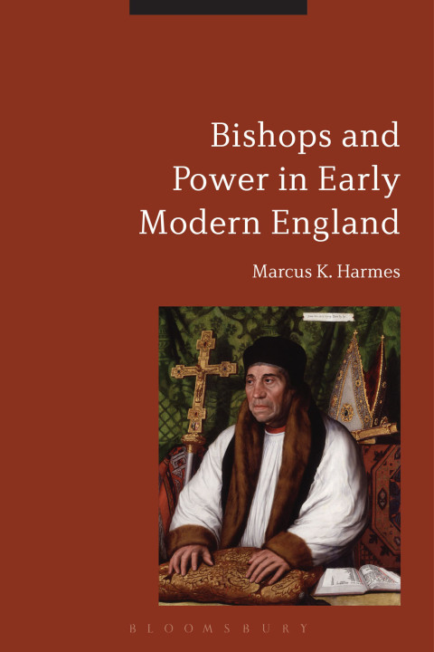 Cover image for book Bishops and Power in Early Modern England