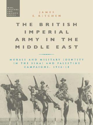 The British Imperial Army in the Middle East