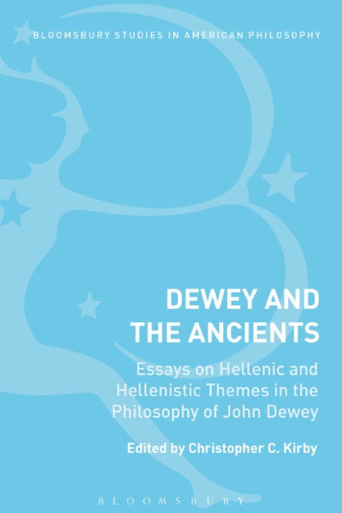 Cover image for book Dewey and the Ancients