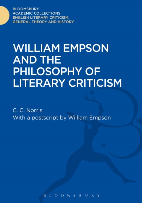 Cover image for book William Empson and the Philosophy of Literary Criticism