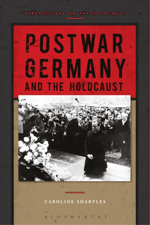 Postwar Germany and the Holocaust 
