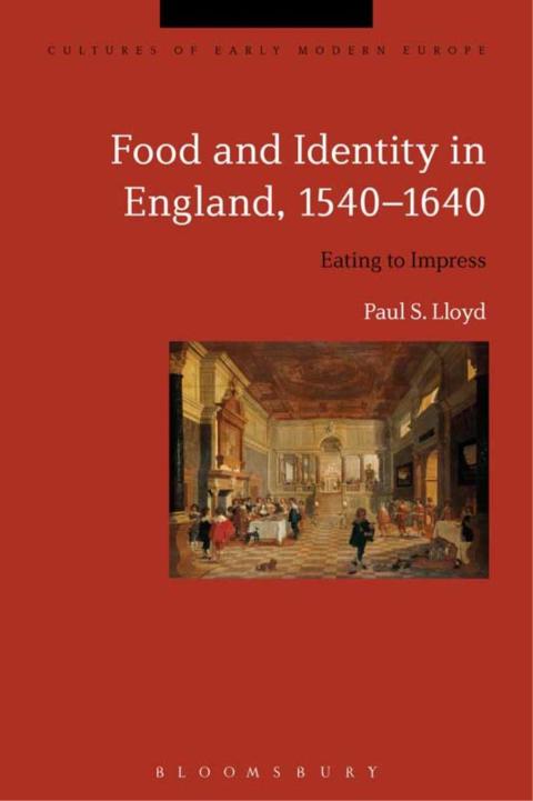 Cover image for book Food and Identity in England, 1540-1640