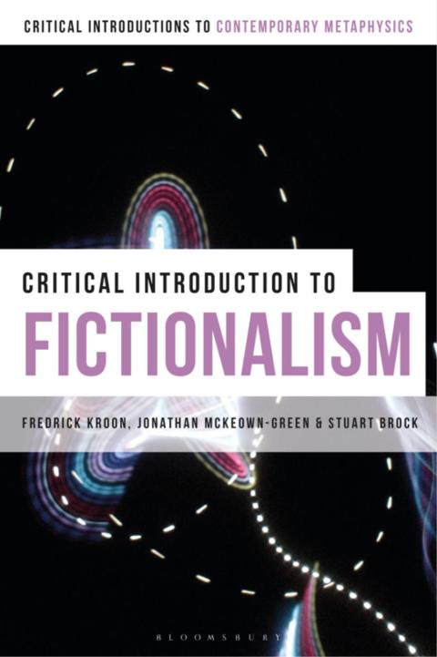 A Critical Introduction to Fictionalism 
