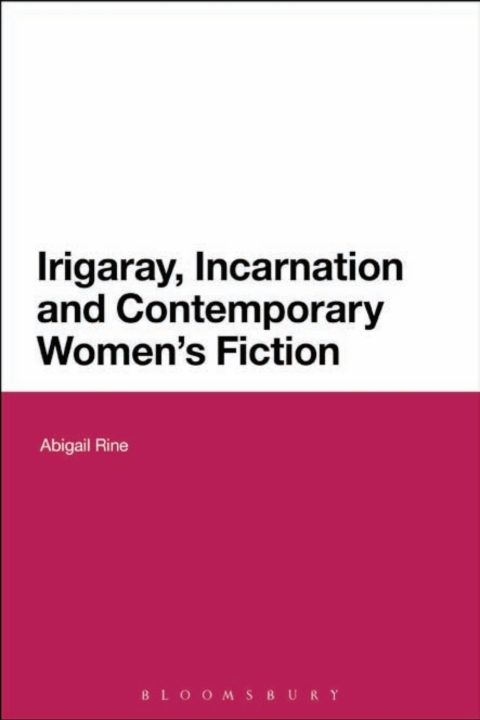 Cover image for book Irigaray, Incarnation and Contemporary Women's Fiction