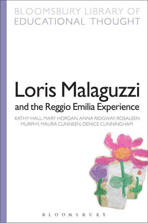 Loris Malaguzzi and the Reggio Emilia Experience 