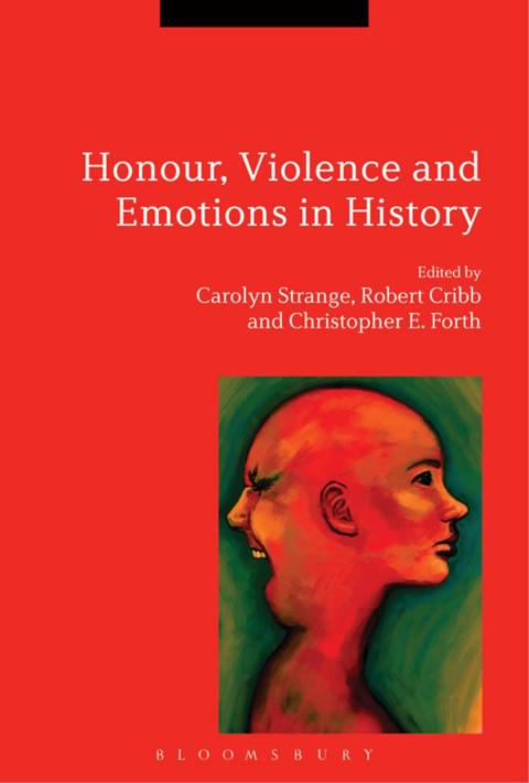 Cover image for book Honour, Violence and Emotions in History
