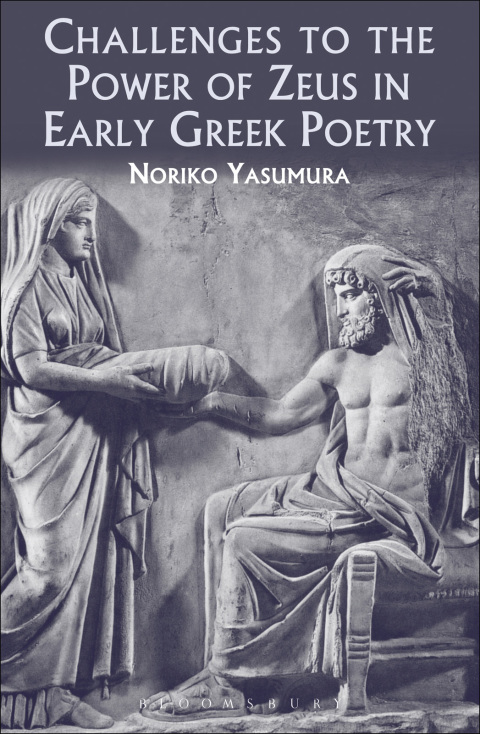 Cover image for book Challenges to the Power of Zeus in Early Greek Poetry