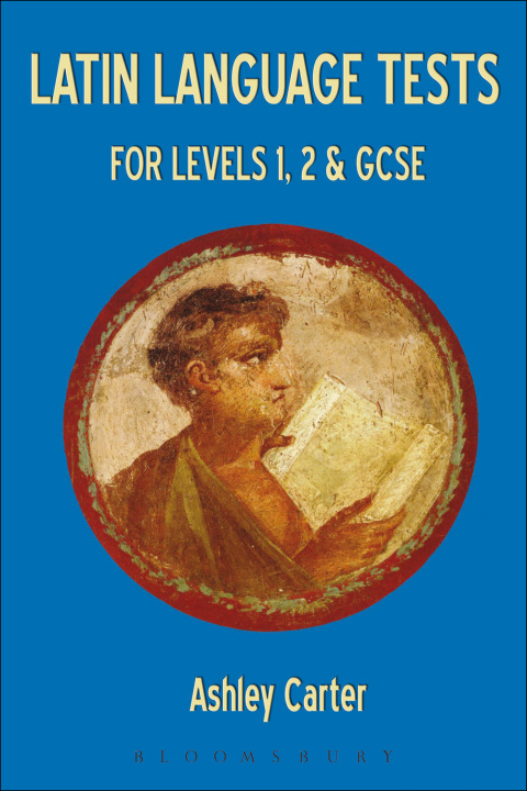 Cover image for book Latin Language Tests for Levels 1 and 2 and GCSE