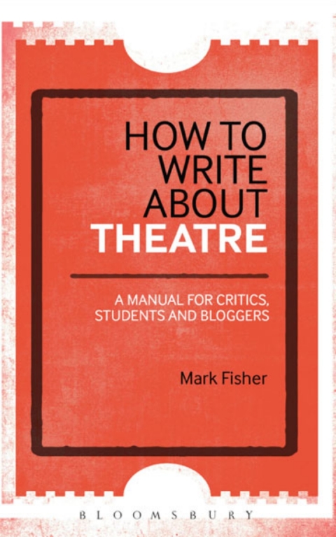 How to Write About Theatre 
