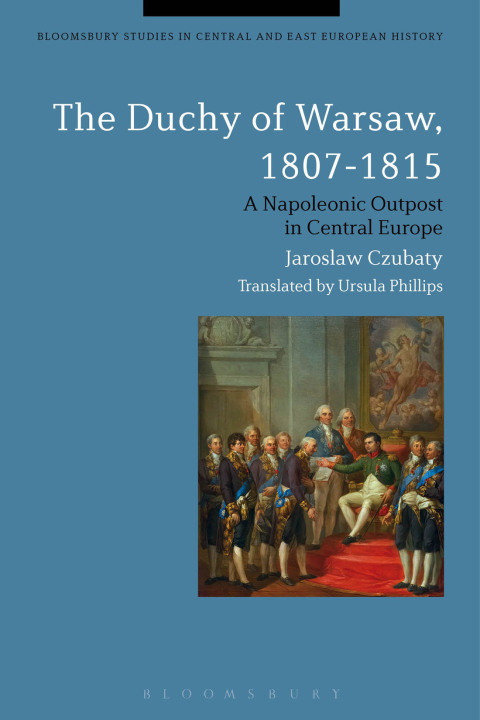 Cover image for book The Duchy of Warsaw, 1807-1815