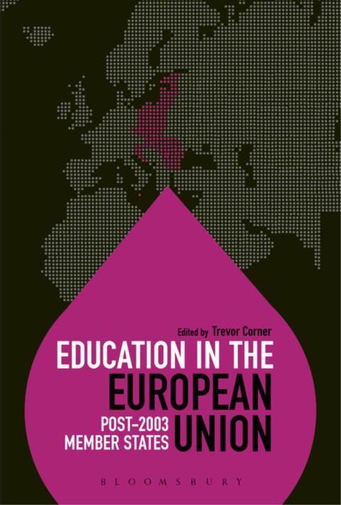 Cover image for book Education in the European Union: Post-2003 Member States