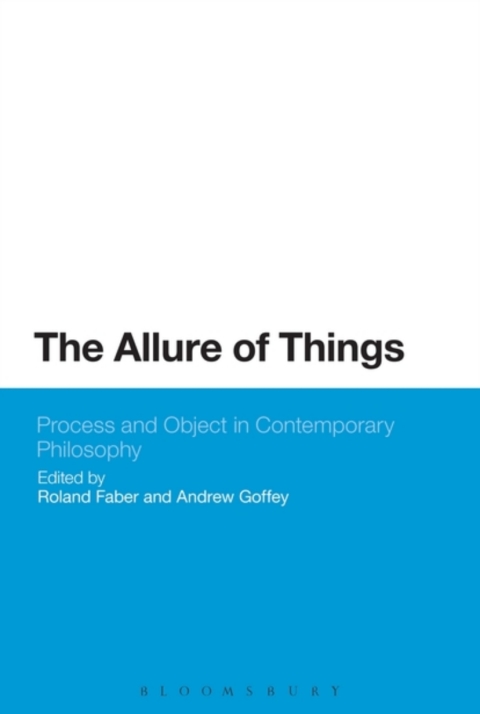 Cover image for book The Allure of Things: Process and Object in Contemporary Philosophy