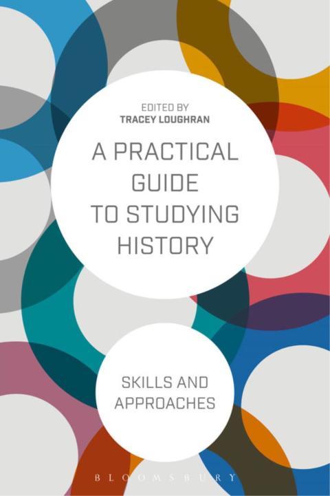 Cover image for book A Practical Guide to Studying History