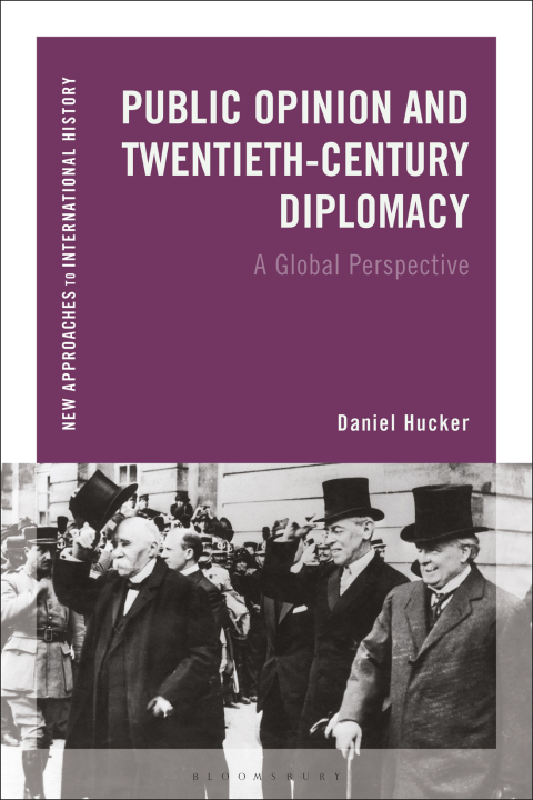 Cover image for book Public Opinion and Twentieth-Century Diplomacy