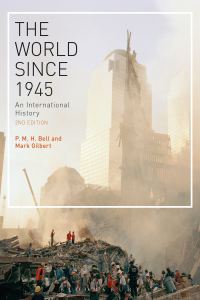 Cover image: The World Since 1945 2nd edition 9781472524751