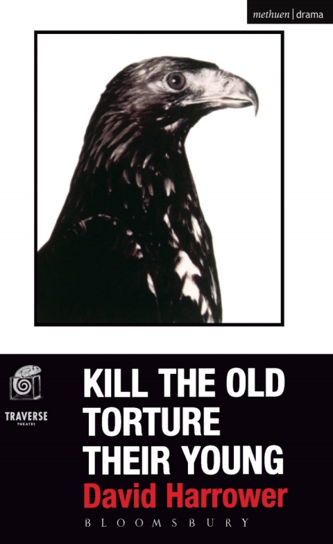 Cover image for book Kill The Old, Torture Their Young