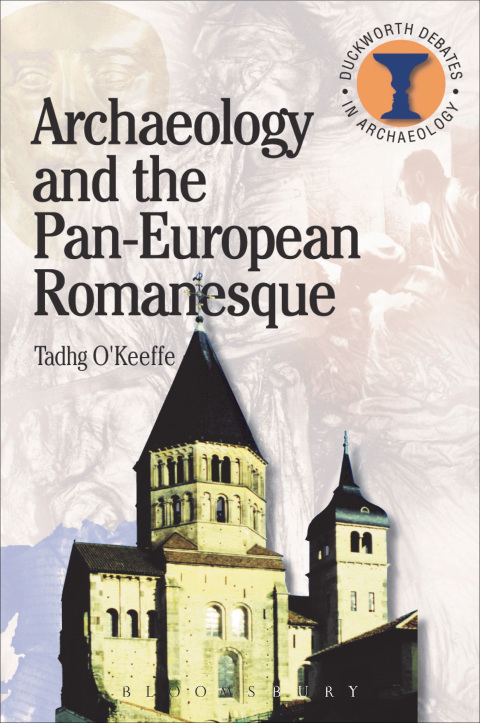 Cover image for book Archaeology and the Pan-European Romanesque