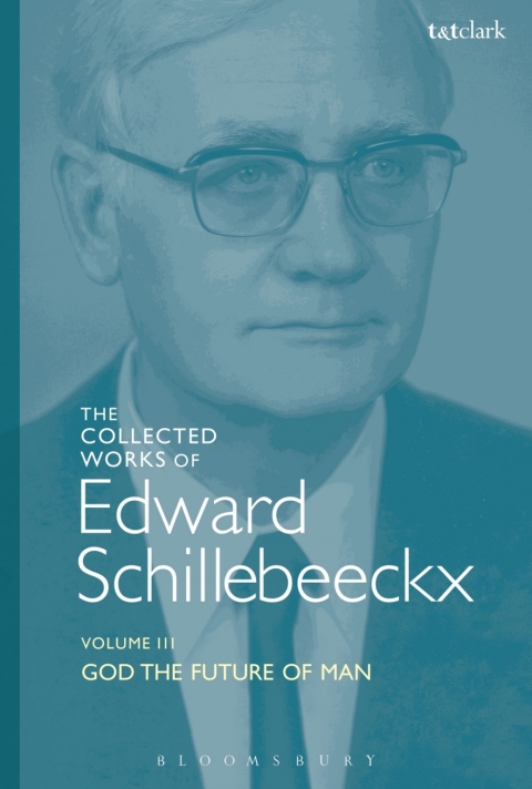 Cover image for book The Collected Works of Edward Schillebeeckx Volume 3
