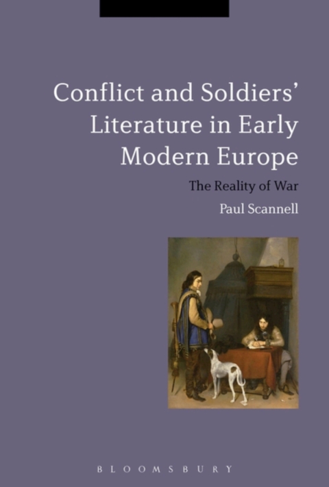 Cover image for book Conflict and Soldiers' Literature in Early Modern Europe