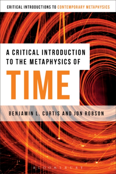 A Critical Introduction to the Metaphysics of Time 