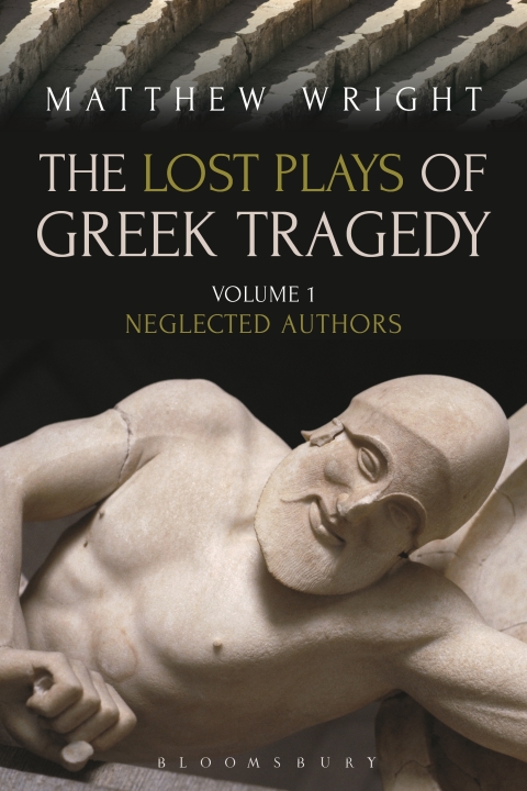 Cover image for book The Lost Plays of Greek Tragedy (Volume 1)