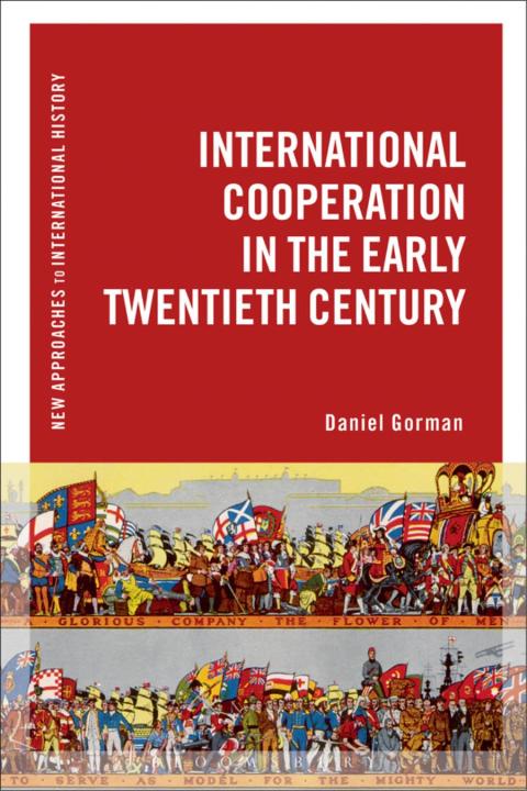 Cover image for book International Cooperation in the Early Twentieth Century