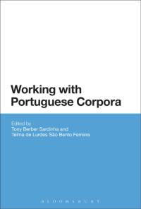 Omslagafbeelding: Working with Portuguese Corpora 1st edition 9781474262842