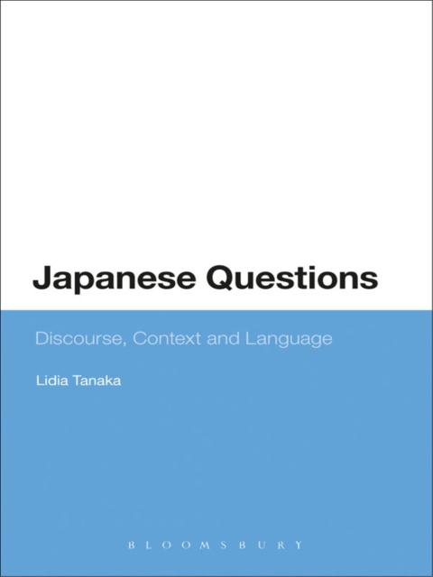 Cover image for book Japanese Questions: Discourse, Context and Language