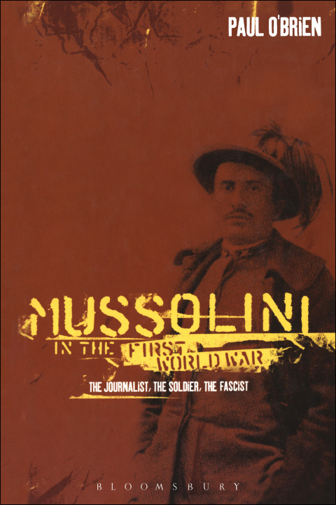 Cover image for book Mussolini in the First World War