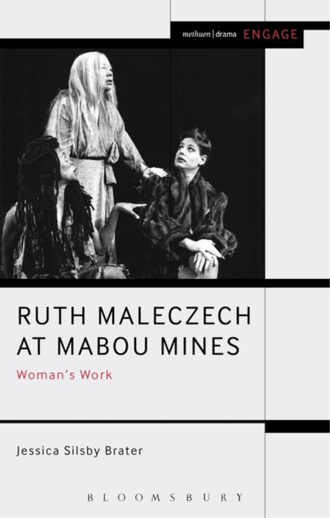 Cover image for book Ruth Maleczech at Mabou Mines