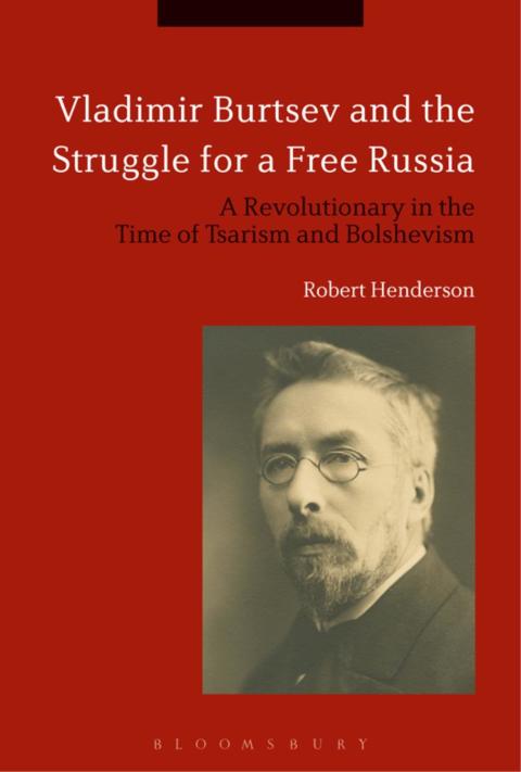 Cover image for book Vladimir Burtsev and the Struggle for a Free Russia
