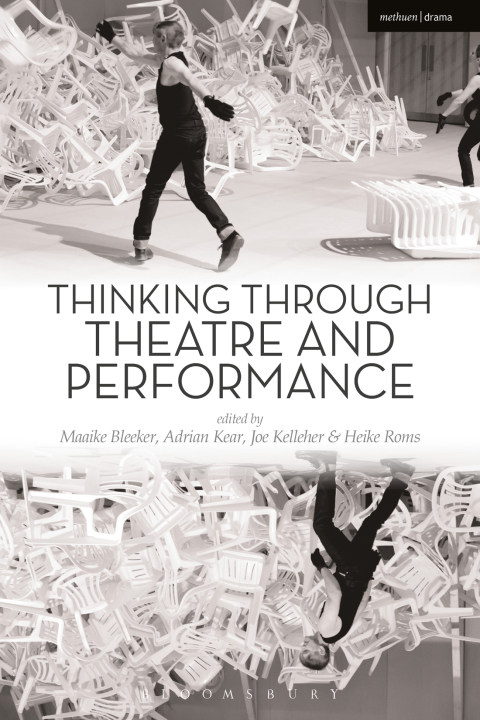 Cover image for book Thinking Through Theatre and Performance