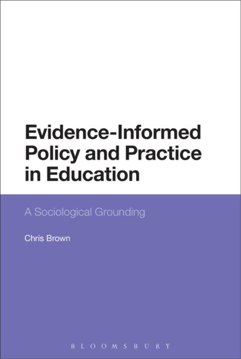 Cover image for book Evidence-Informed Policy and Practice in Education