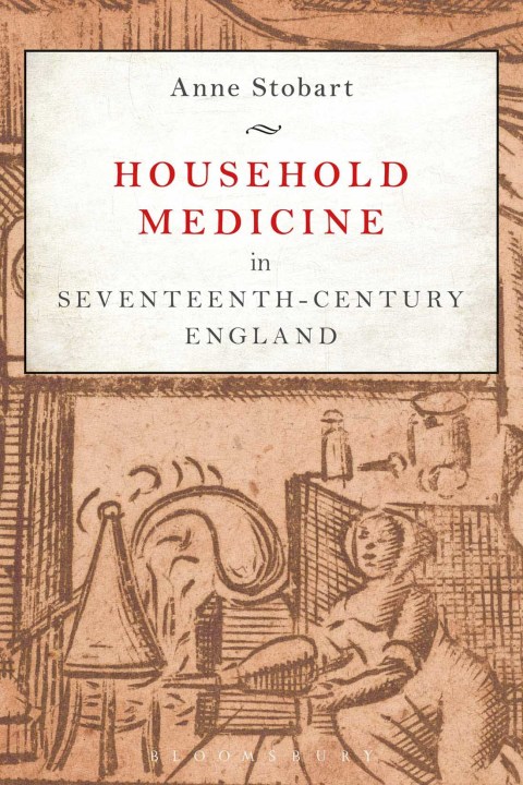 Cover image for book Household Medicine in Seventeenth-Century England
