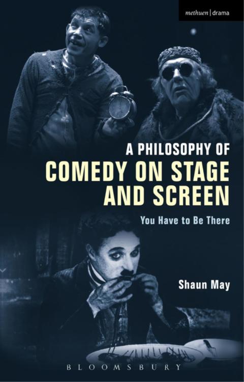 Cover image for book A Philosophy of Comedy on Stage and Screen
