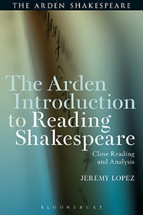 Cover image for book The Arden Introduction to Reading Shakespeare