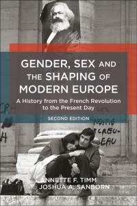 Cover image: Gender, Sex and the Shaping of Modern Europe 1st edition 9781472583802