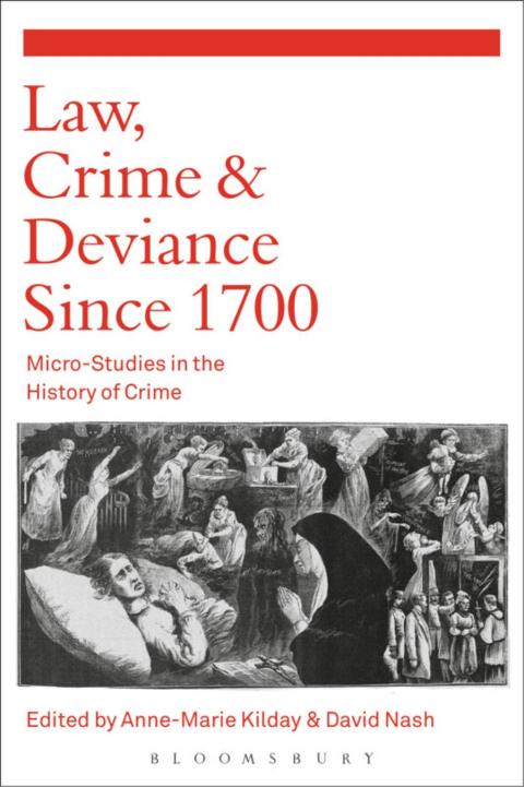 Law, Crime and Deviance since 1700 