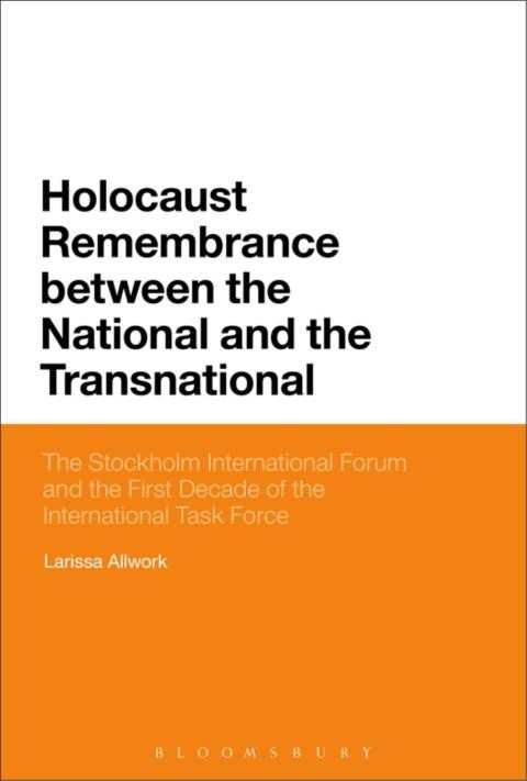 Cover image for book Holocaust Remembrance between the National and the Transnational