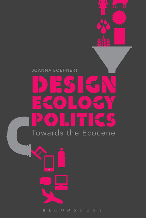 Cover image for book Design, Ecology, Politics
